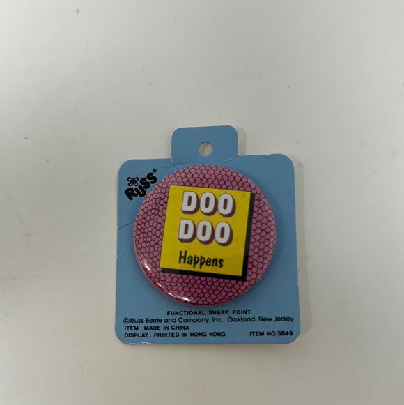 Russ Vintage Pin Doo Doo Happens