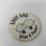 Save Gas Drive A Peanut! Pin