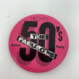 The 50s Fabulous Hechts Dance Party Pin