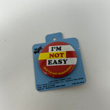 Russ Vintage Pin I’m Not Easy (but I’m not impossible)