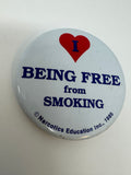 I Love Being Free From Smoking 1985 Pinback Button