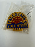 Tall Stacks Volunteer 2003 Enamel Pin New