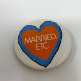 Married, ETC. Pin