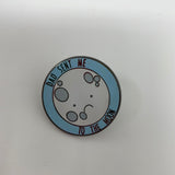 “Dad Sent Me To The Moon” Enamel Pin