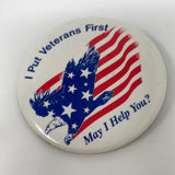 I PUT VETERANS FIRST MAY I HELP YOU ?  BUTTON PIN