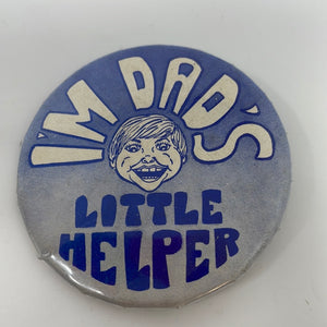 Vintage Pin I’M Dad’s Little Helper