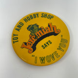 Toy And Hobby Shop Jeremiah Says “I Wove You” Pin