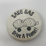 Save Gas Drive A Peanut! Pin