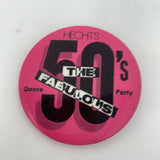 The 50s Fabulous Hechts Dance Party Pin