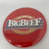 Vintage Ask About My Big Beef Pin