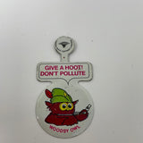 VINTAGE GIVE A HOOT! DON'T POLLUTE POCKET PIN BACK