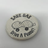 Save Gas Drive A Peanut! Pin