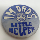 Vintage Pin I’M Dad’s Little Helper