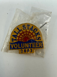 Tall Stacks Volunteer 2003 Enamel Pin New