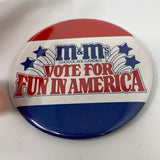 M&M’s Chocolate Candies Vote For Fun In America Pin