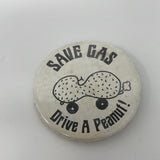 Save Gas Drive A Peanut! Pin