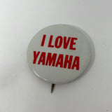 Vintage I Love Yamaha Motorcycle Button Pin Pinback