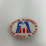 Vintage Honor America July 4 Pin