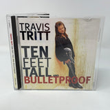 CD Travis Tritt Ten Feet Tall and Bulletproof