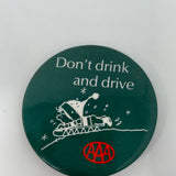 VINTAGE AAA DON'T DRINK AND DRIVE (SOMEONE ON A SLED) PIN BADGE