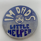 Vintage Pin I’M Dad’s Little Helper