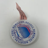 Fort Hamilton-Hughes Memorial Hospital Hamilton! Ohio Dam Fest Pin