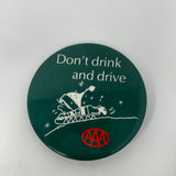 VINTAGE AAA DON'T DRINK AND DRIVE (SOMEONE ON A SLED) PIN BADGE