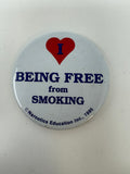 I Love Being Free From Smoking 1985 Pinback Button