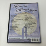 DVD Shine On Harvest Moon Beautiful Songs From Memory Lane Sealed