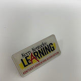 Keep Kentucky Learning Kentucky Education Association Enamel Pin