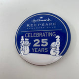 Hallmark Keepsake Ornament Club 1987-2012 25 Years Pin Back 1.74"