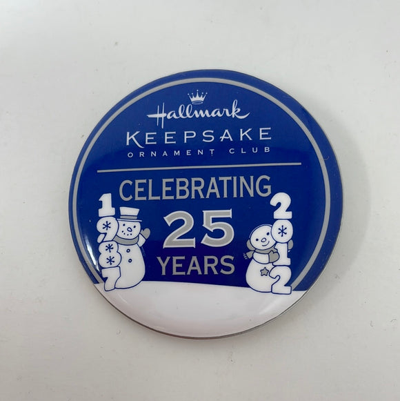 Hallmark Keepsake Ornament Club 1987-2012 25 Years Pin Back 1.74