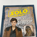Solo: A Star Wars Story Tales From Vandor By Jason Fry Book New