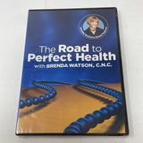 DVD The Road To Perfect Health With Brenda Watson, C.N.C. (Sealed)