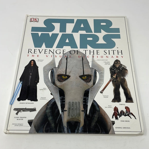 DK Star Wars Revenge Of The Sith The Visual Dictionary